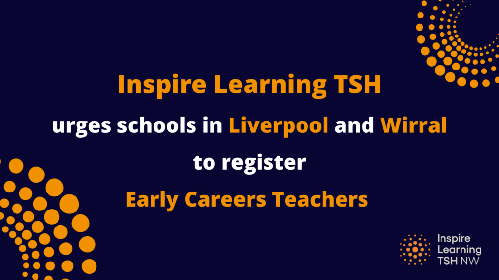 Inspire Learning Teaching School Hub urges schools across Liverpool and ...